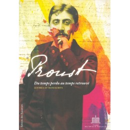 Proust du temps perdu au temps retrouvé