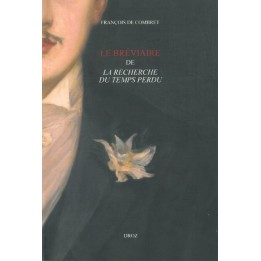Le bréviaire de La recherche du temps perdu