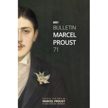 Bulletin Marcel Proust n°71...