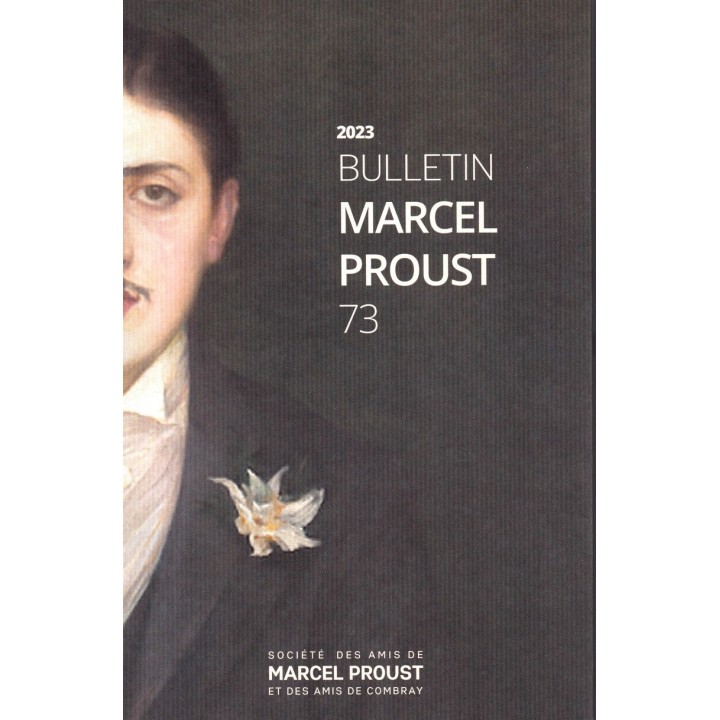 Bulletin Marcel Proust n°73 - 2023
